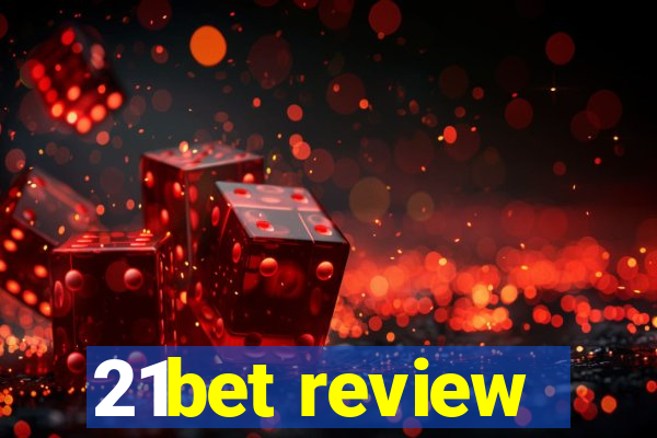 21bet review