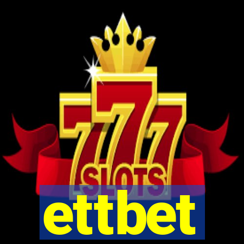 ettbet