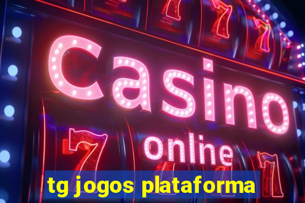 tg jogos plataforma