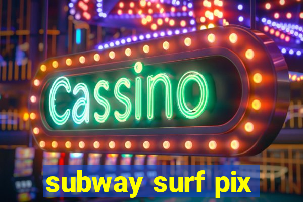 subway surf pix