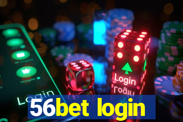 56bet login
