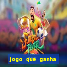 jogo que ganha dinheiro de verdade sem deposito