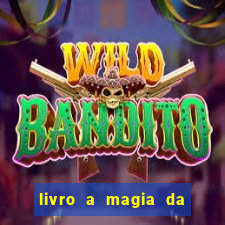 livro a magia da sobrevivência pdf