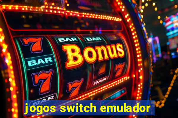 jogos switch emulador