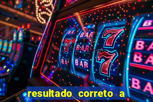 resultado correto a qualquer momento bet365