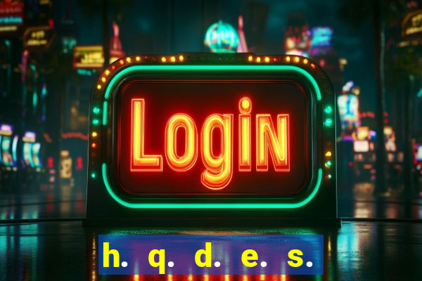 h. q. d. e. s. e. x. o.