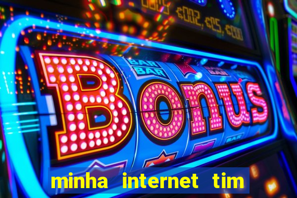 minha internet tim beta acabou como contratar mais