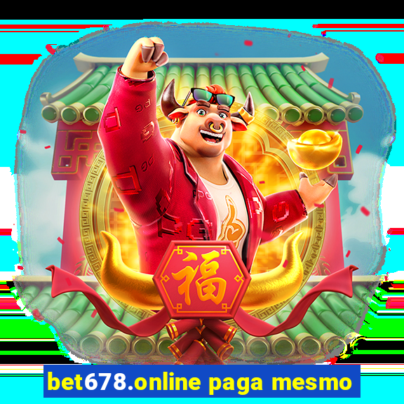 bet678.online paga mesmo