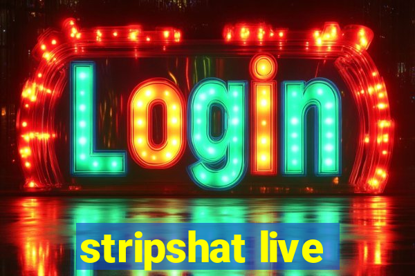 stripshat live