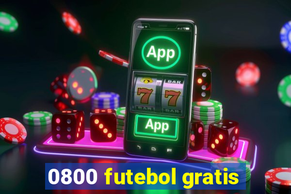 0800 futebol gratis