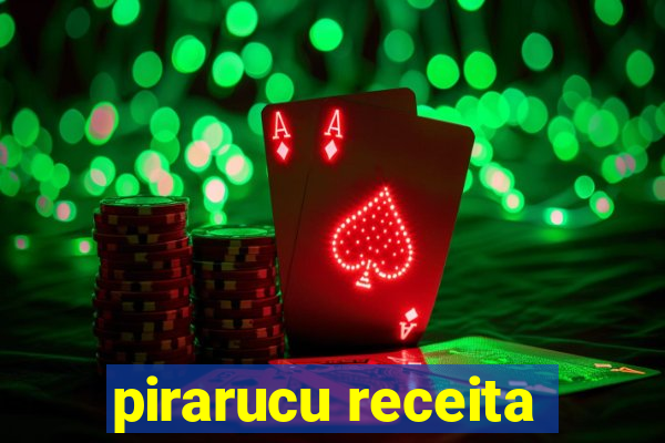 pirarucu receita