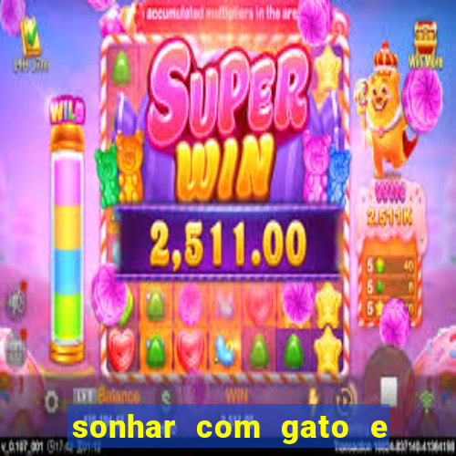 sonhar com gato e cachorro jogo do bicho
