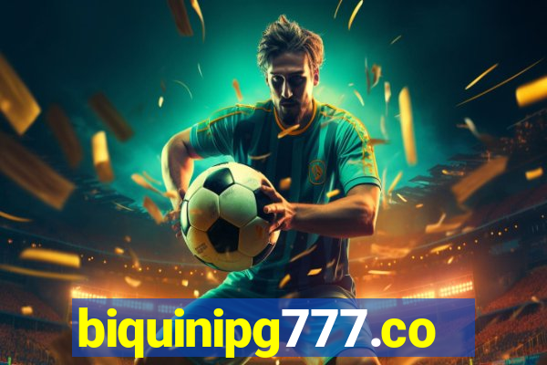 biquinipg777.com
