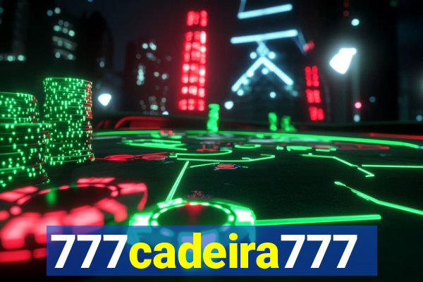 777cadeira777