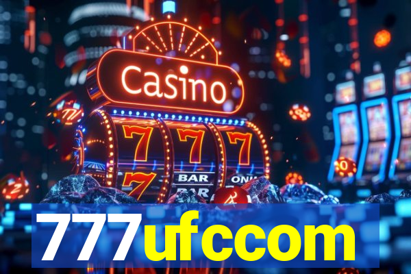 777ufccom