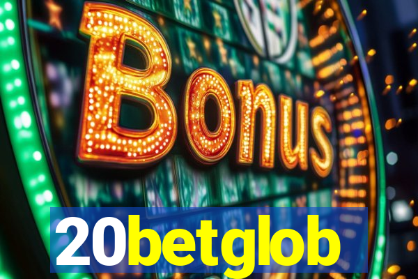 20betglob