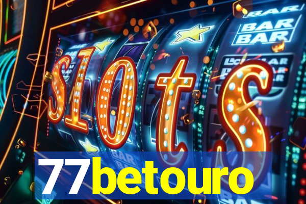 77betouro