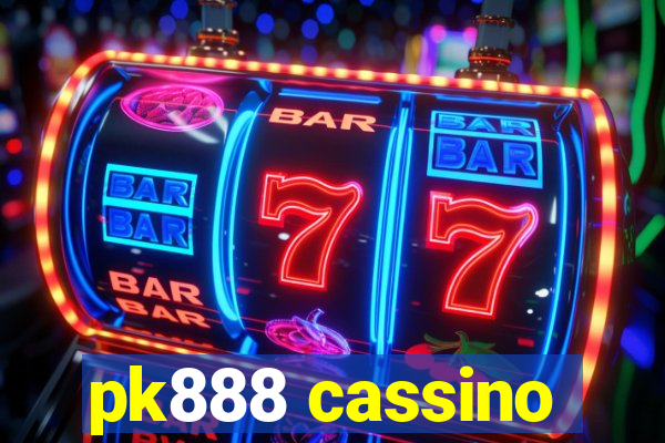 pk888 cassino