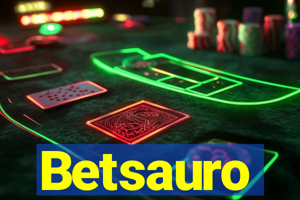 Betsauro