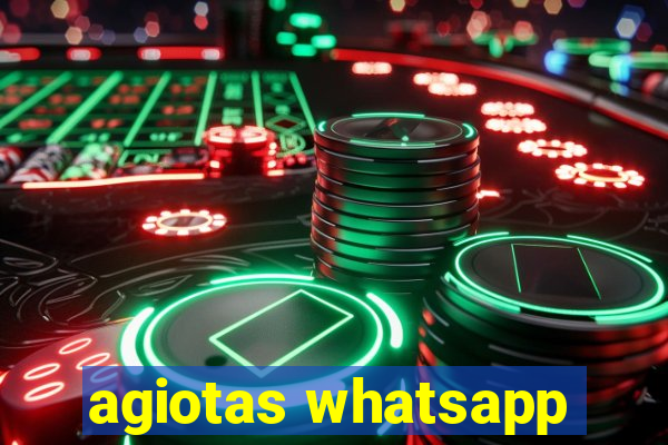 agiotas whatsapp