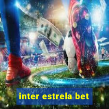 inter estrela bet