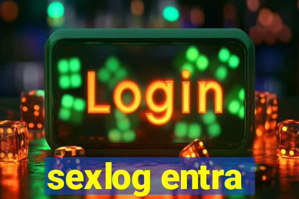 sexlog entra
