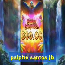 palpite santos jb