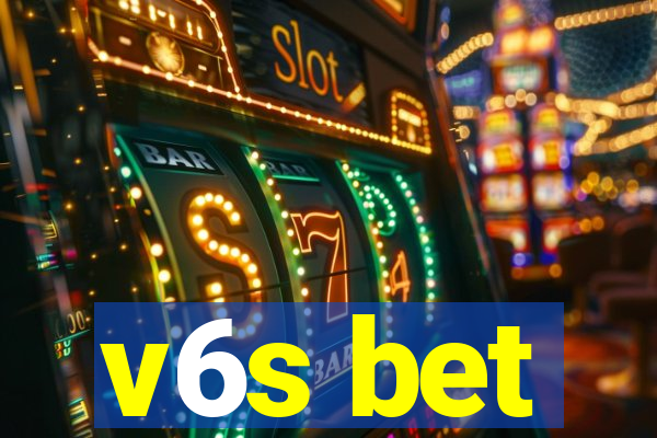 v6s bet