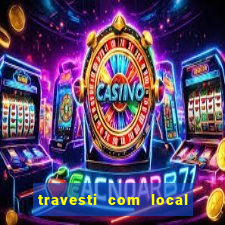 travesti com local em santos