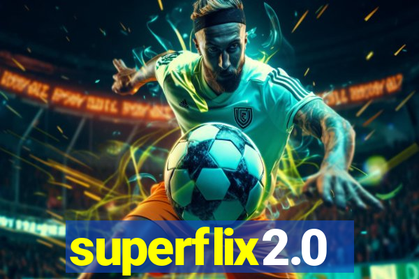 superflix2.0