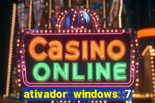 ativador windows 7 32 bits