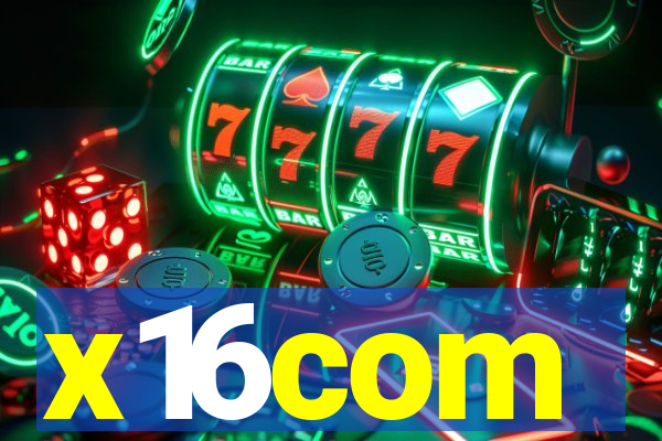 x16com