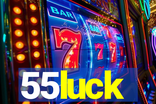 55luck