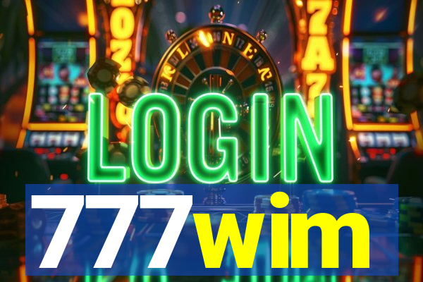777wim