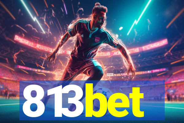 813bet