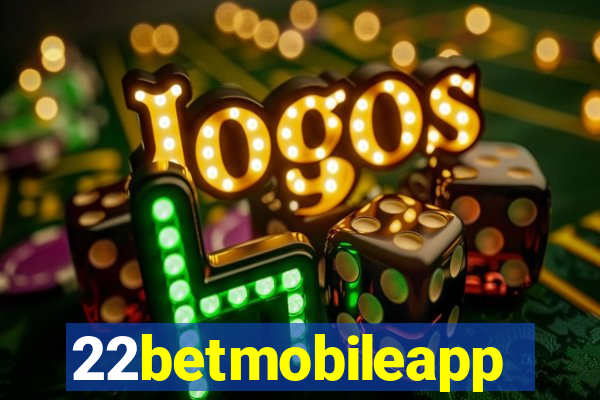 22betmobileapp