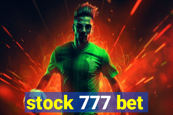 stock 777 bet