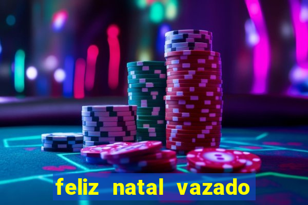 feliz natal vazado para imprimir