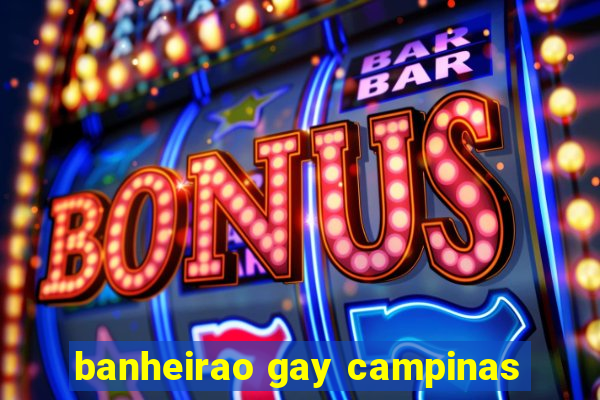 banheirao gay campinas