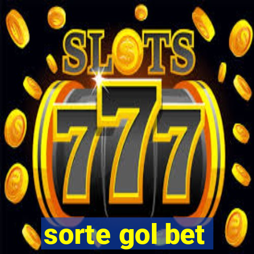 sorte gol bet