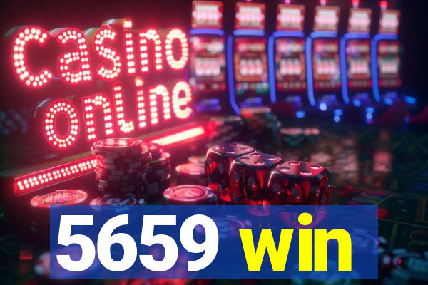 5659 win