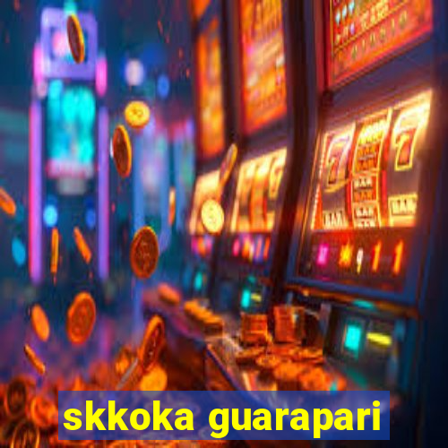 skkoka guarapari