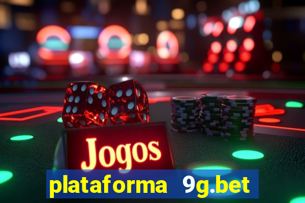 plataforma 9g.bet é confiável