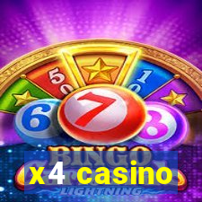x4 casino