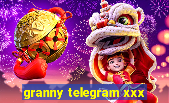 granny telegram xxx