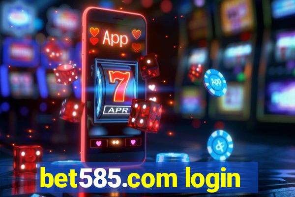 bet585.com login
