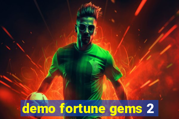 demo fortune gems 2