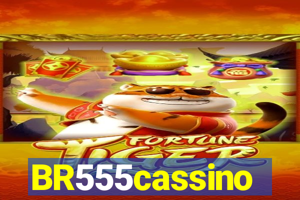 BR555cassino