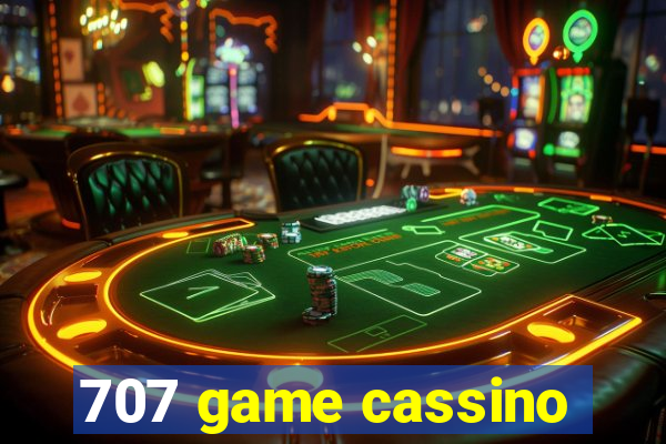 707 game cassino