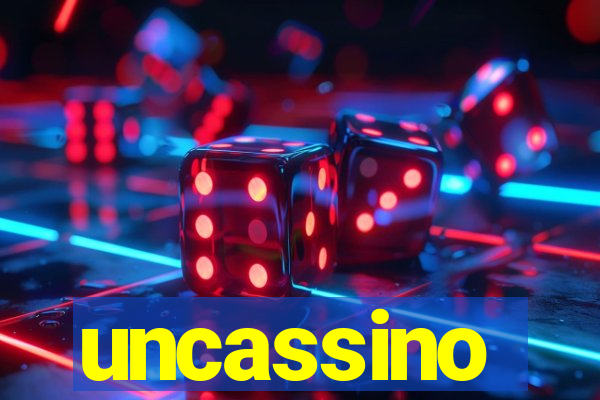 uncassino